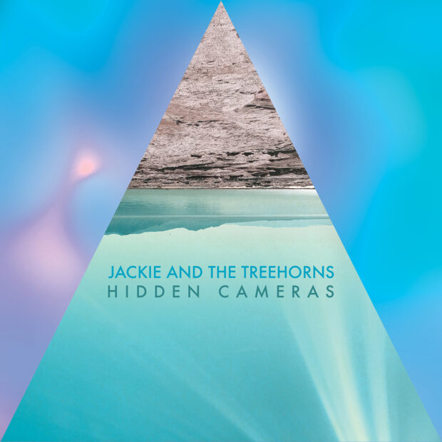 Hidden Cameras by Jackie and The Treehorns