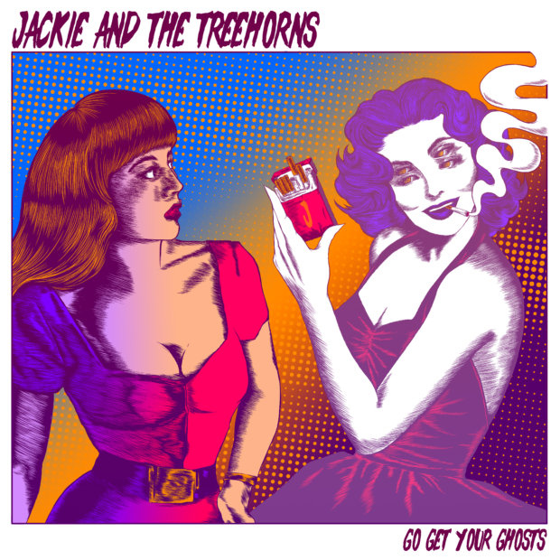 Go Get Your Ghosts by Jackie and The Treehorns