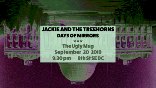 Jackie and The Treehorns @ The Ugly Mug DC
